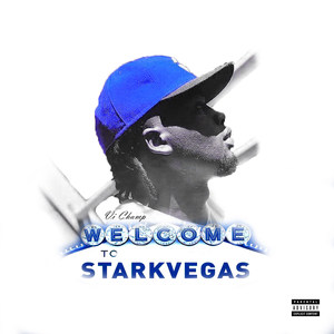 Welcome to Starkvegas (Explicit)