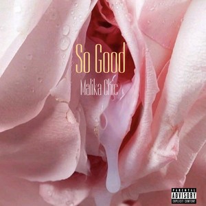 So Good (Explicit)