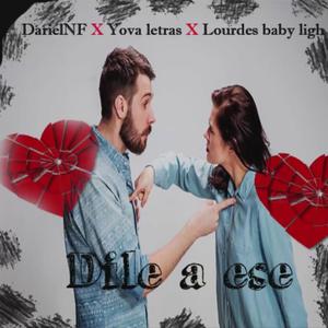 Dile a ese