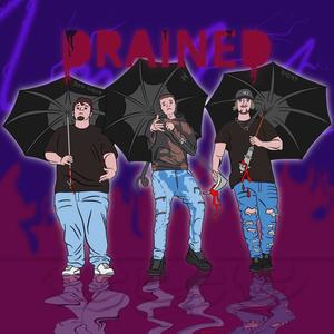 Drained (Explicit)