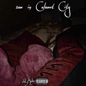 1am in Calumet City (Explicit)