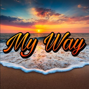 My Way (Explicit)