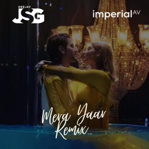 Mera Yaar (Explicit)