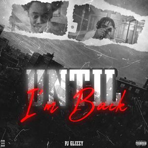 Until Im Back (Explicit)