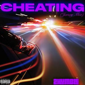 Cheating (Jersey Mix) [Explicit]