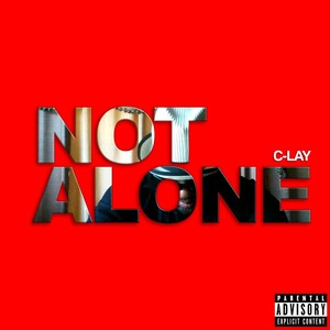 Not Alone (Explicit)