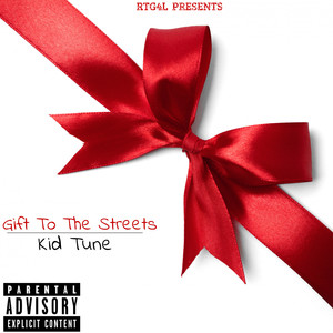 Gift to the Streets (Explicit)