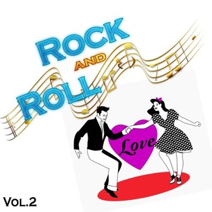 Rock and Roll Love Vol. 2