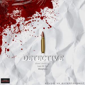 Detective (P.I.) (feat. Last of the Moeghens) [Explicit]