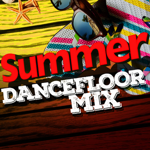 Summer Dancefloor Mix