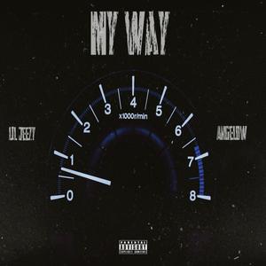 My Way (feat. Angelow) [Explicit]