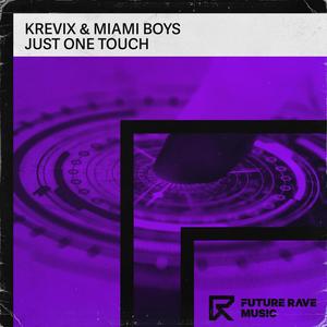 Just One Touch (Edit)