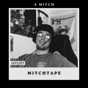 Mitchtape (Explicit)