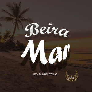 BEIRA MAR (Explicit)
