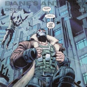 BANE'S ANTHEM (Explicit)