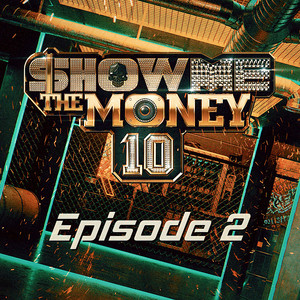 쇼미더머니 10 Episode 2 (Show Me The Money 10 Episode 2)
