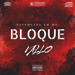 Vivencias En Mi Bloque (Explicit)