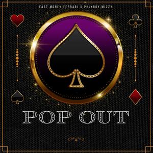Pop Out(feat. Phlyboy Mizzy) (Explicit)