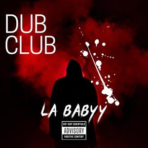 Dub Club (Explicit)