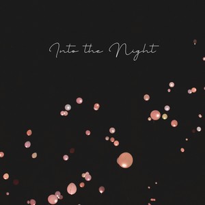Into the Night