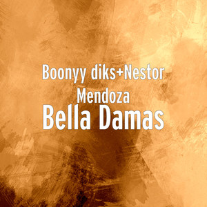 Bella Damas (Explicit)