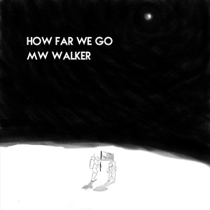 How Far We Go (Explicit)