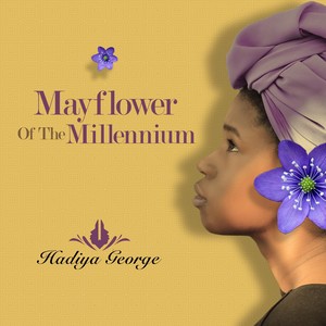 Mayflower of the Millennium (Explicit)