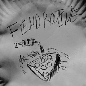 Fiend Routine (Explicit)