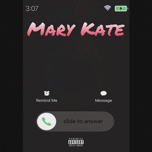 Mary Kate (Explicit)