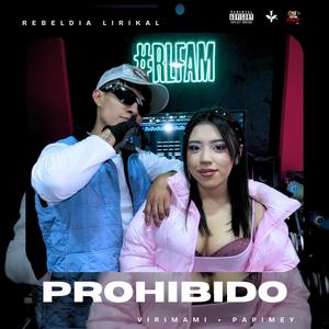 Prohibido (feat. Papi Mey) (Explicit)