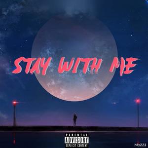 Stay With Me (Explicit)