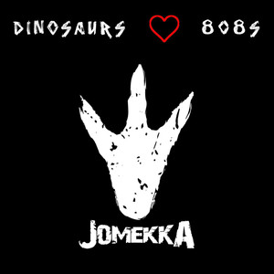 Dinosaurs Love 808s (Explicit)