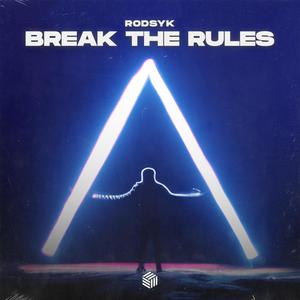 Break The Rules (Extended Mix)