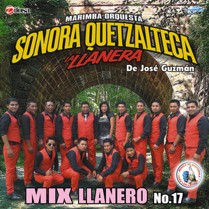 Mix Llanero No. 17. Música de Guatemala para los Latinos