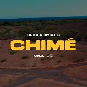 Chimé (feat. Dmk8-3)