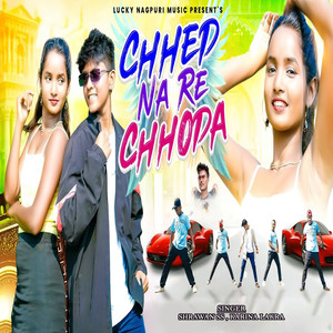 Chhed Na Re Chhoda