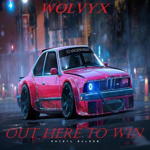 Out Here To Win (Explicit)