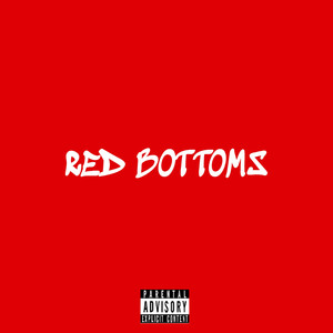 Red Bottoms (Explicit)