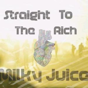 Straight To The Rich (Explicit)
