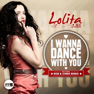 I Wanna Dance with You (Rob & Chris Mix Edit)