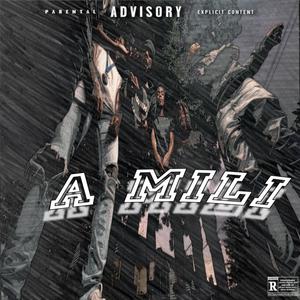 A Mili (feat. Tnb child) [Explicit]