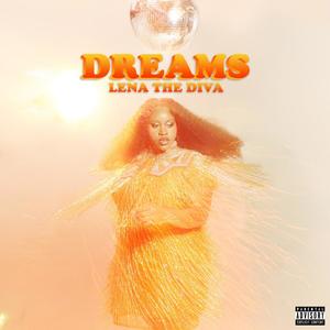 DREAMS (Explicit)