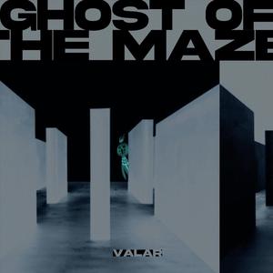 Ghost of the maze