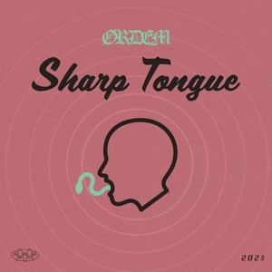 Sharp Tongue (Explicit)