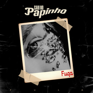 Caiu no Papinho