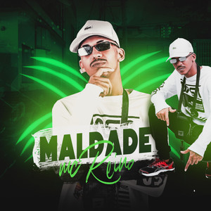 Maldade (Explicit)