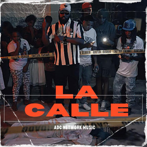 La Calle (Explicit)