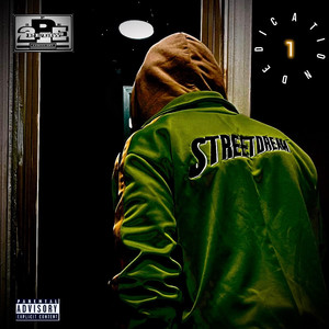 Dedication (StreetDreamer) [Explicit]