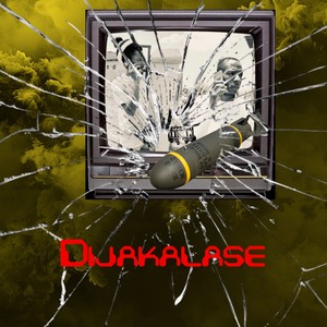 Dijakalase (Explicit)