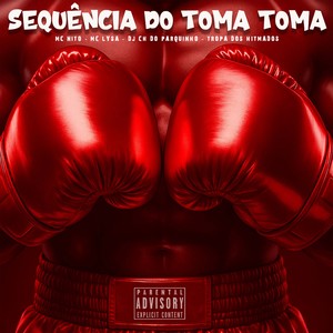 Sequência do Toma Toma (Explicit)